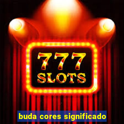 buda cores significado